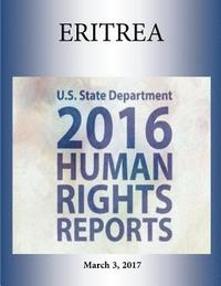 bokomslag ERITREA 2016 HUMAN RIGHTS Report