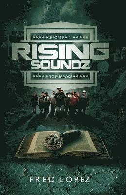 bokomslag Rising Soundz: From Pain to Purpose