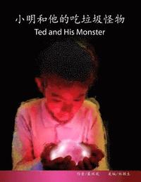 bokomslag Ted and His Monster: Traditional/ Simplified Chinese-English