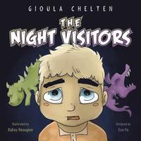 bokomslag The Night Visitors: A Picture Book to Help Children Overcome Their Fear of the Dark