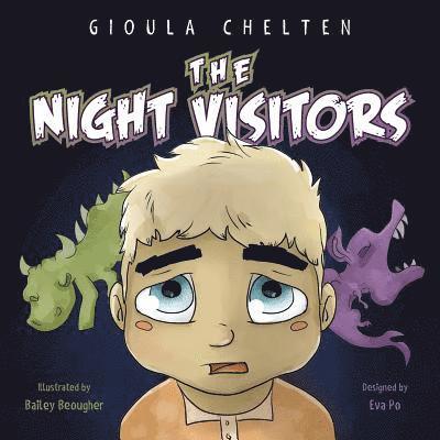 The Night Visitors: A Picture Book to Help Children Overcome Their Fear of the Dark