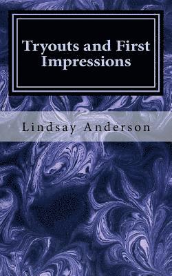 Lindsay Anderson - Tryouts and First Impressions, Häftad