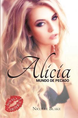 bokomslag Alicia mundo de pecado