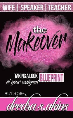 The Makeover 1