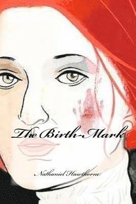 The Birth-Mark 1