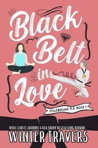 bokomslag Black Belt in Love