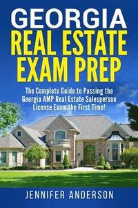 bokomslag Georgia Real Estate Exam Prep: The Complete Guide to Passing the Georgia AMP Real Estate Salesperson License Exam the First Time!