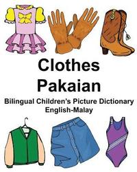 bokomslag English-Malay Clothes/Pakaian Bilingual Children's Picture Dictionary