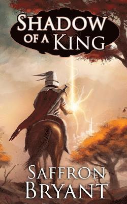 Shadow of a King 1