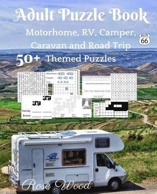Adult Puzzle Book: 50+ Motorhome, RV, Camper, Caravan and Road Trip Themed Puzzles 1