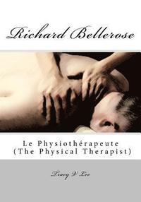 bokomslag Richard Bellerose: Le Physiothérapeute (The Physical Therapist)