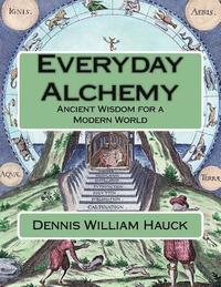 bokomslag Everyday Alchemy: Ancient Wisdom for a Modern World