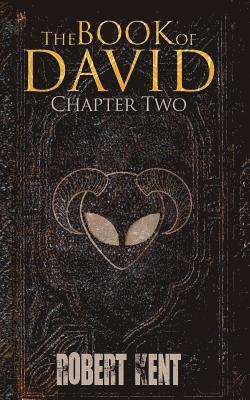 The Book of David: Chapter Two 1