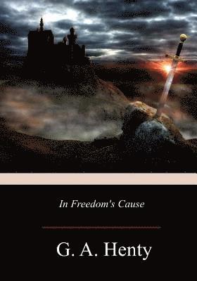 In Freedom's Cause 1