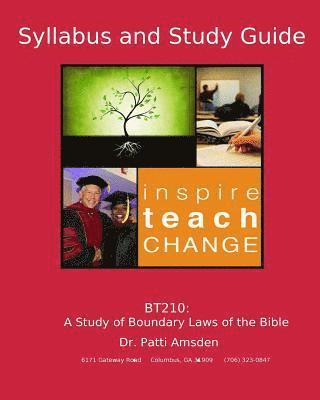 bokomslag BT210 Syllabus: Boundary Laws of the Bible, A Study of