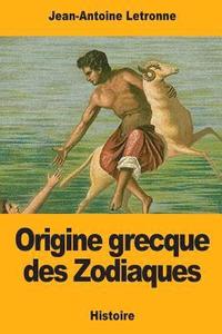 bokomslag Origine grecque des Zodiaques