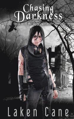 Laken Cane - Chasing Darkness, Häftad