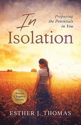 In Isolation: Preparing the Potentials in You 1