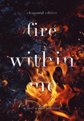 Fire Within Me