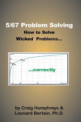 bokomslag 5/67 Problem Solving: How to solve Wicked Problems...correctly