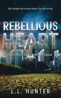 bokomslag Rebellious Heart