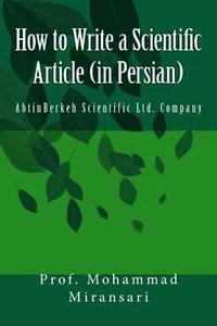 bokomslag How to Write a Scientific Article (in Persian)