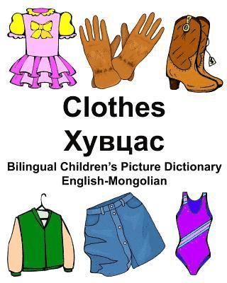 English-Mongolian Clothes Bilingual Children's Picture Dictionary 1