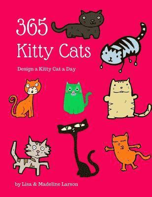 bokomslag 365 Kitty Cats Design a Kitty Cat a Day