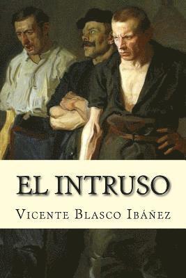 El Intruso