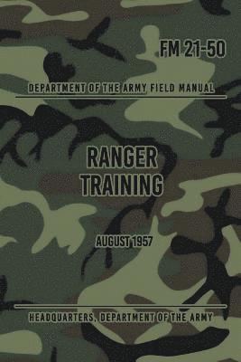 FM 21-50 Ranger Training: August 1957 1
