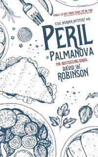 bokomslag Peril in Palmanova (#15 - Sanford Third Age Club Mystery)