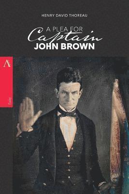 A Plea for Captain John Brown 1