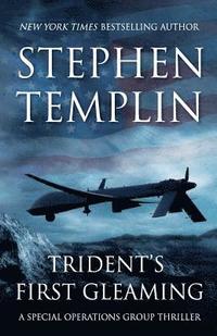 bokomslag Trident's First Gleaming: [#1] A Special Operations Group Thriller