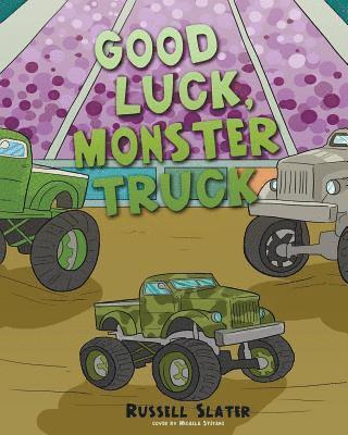 bokomslag Good Luck, Monster Truck