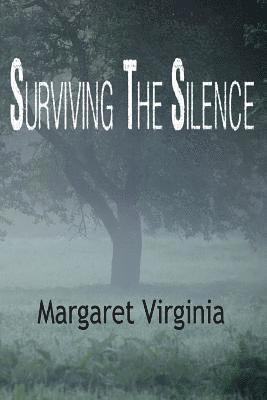 Surviving the Silence 1