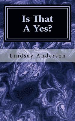 Is That A Yes? 1
