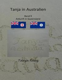 bokomslag Tanja in Australien: Ankunft in Queensland