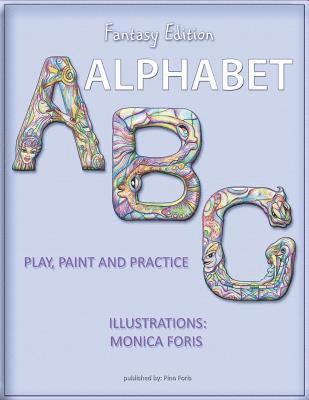 Alphabet ABC: play, paint and practice (fantasy edition) 1