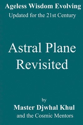 Astral Plane Revisited 1