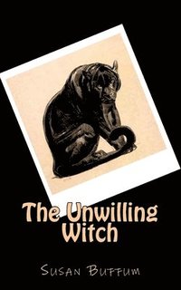 bokomslag The Unwilling Witch
