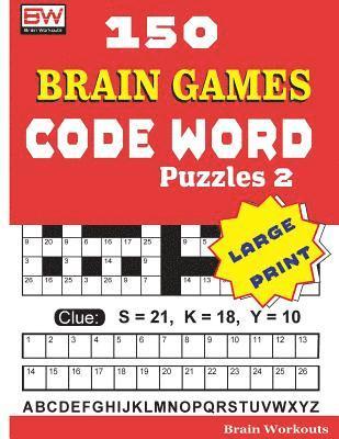 bokomslag 150 Brain Games - CODE WORD Puzzles 2