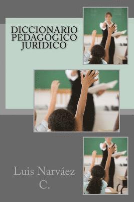 Diccionario Pedagógico Jurídico 1