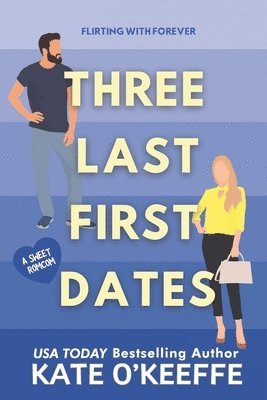 bokomslag Three Last First Dates