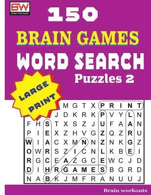 Brain Workouts - 150 Brain Games - WORD SEARCH Puzzles 2, Häftad