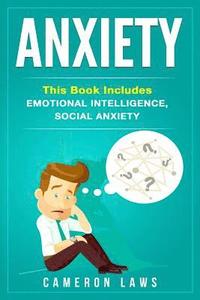 bokomslag Anxiety: 2 Manuscripts - Emotional Intelligence & Social Anxiety