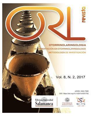 Revista ORL: Vol. 8, Núm. 2 (2017) 1