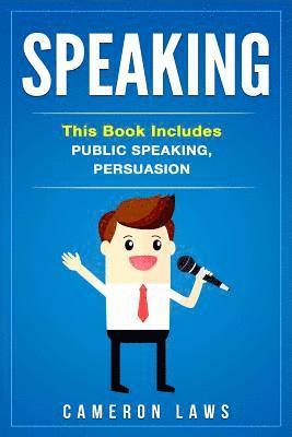 Speaking: 2 Manuscripts - Public Speaking & Persuasion 1