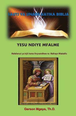 bokomslag Yesu Ndiye Mfalme: Mathayo 1-7