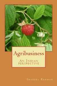 bokomslag Agribusiness: An Indian Perspective