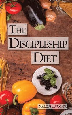 bokomslag The Discipleship Diet